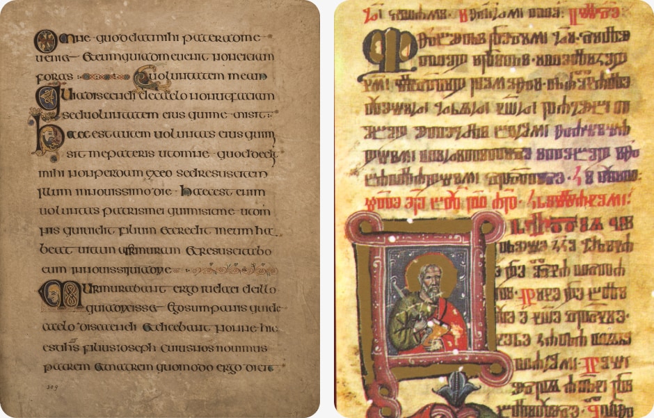 Left: The Book of Kells, c. AD 800, is lettered in a script known as "insular majuscule", a variety of uncial script that originated in Ireland. Right: Hrvoje's Missal is a Glagolitic illuminated manuscript written for the Grand Duke Hrvoje Vukčić Hrvatinić after he became the Duke of Split, between 1403 and 1404.